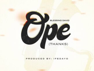 Blessing David Ope Thanks Mp3 Download